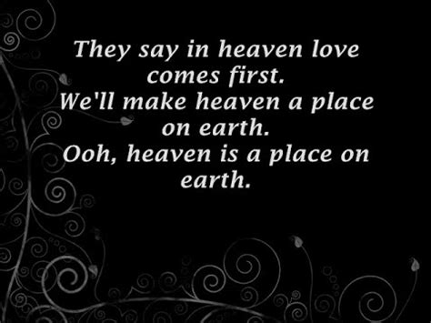 Heaven Is a Place on Earth Lyrics by Belinda Carlisle from the The Best 80's Album In the World Ever album - including song video, artist biography, translations and more: Ooh, baby, do you know what that's worth? Ooh, heaven is a place on earth They say in heaven, love comes first We'll… 